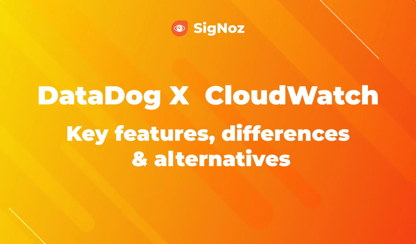 Datadog Vs Cloudwatch Which Tool To Choose