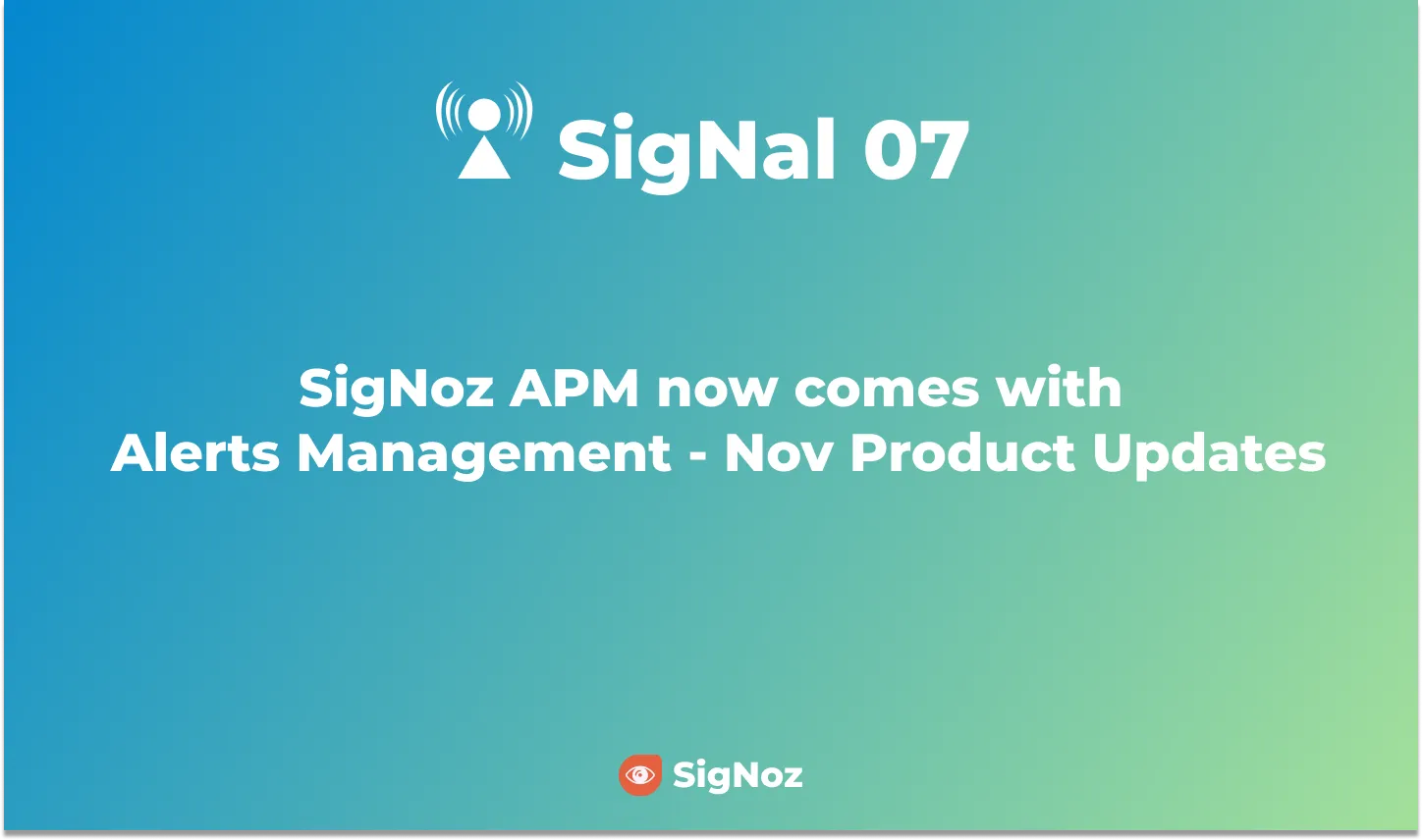 Get alerts on metrics that matter to you with SigNoz SigNal 07