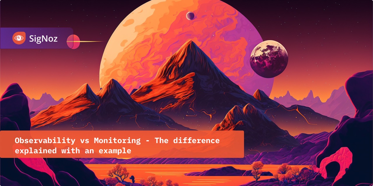 Observability vs Monitoring The difference explained with an example