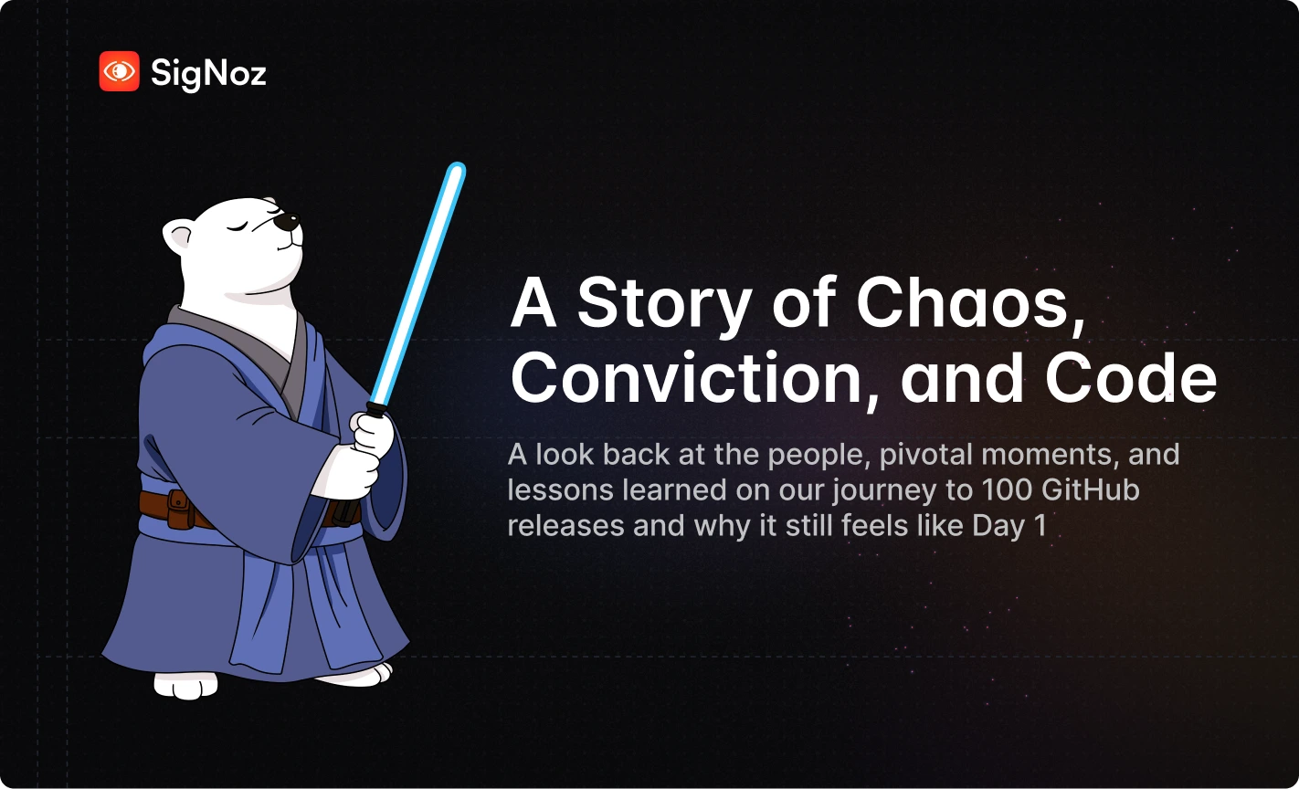 SigNoz just shipped our 100th GitHub release. Go behind the scenes and read the stories of chaos, conviction, and code that shaped our journey.